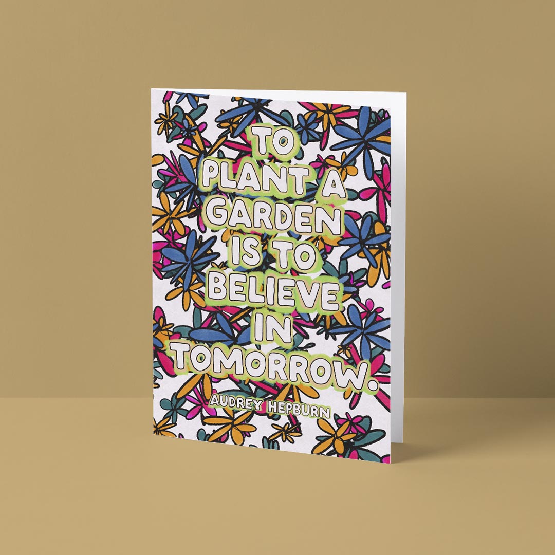 To Plant a Garden Card
