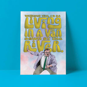 Van Down by the River Card