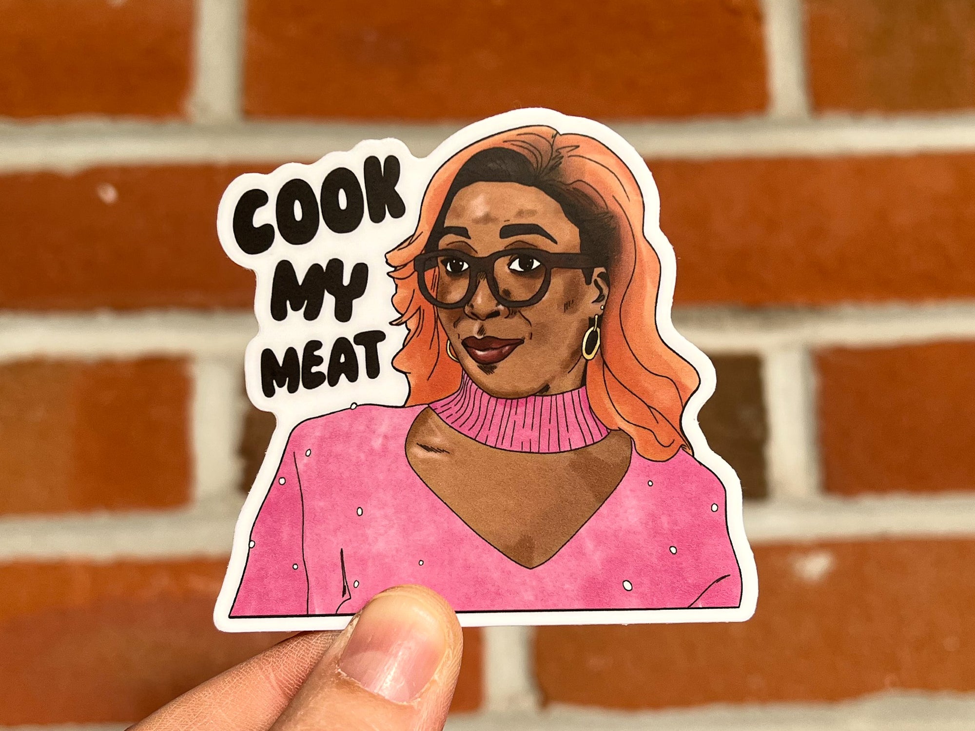 Cook My Meat Sticker