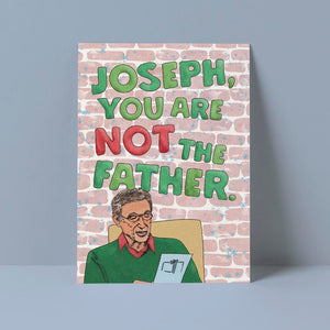 Joseph You Are Not the Father Card