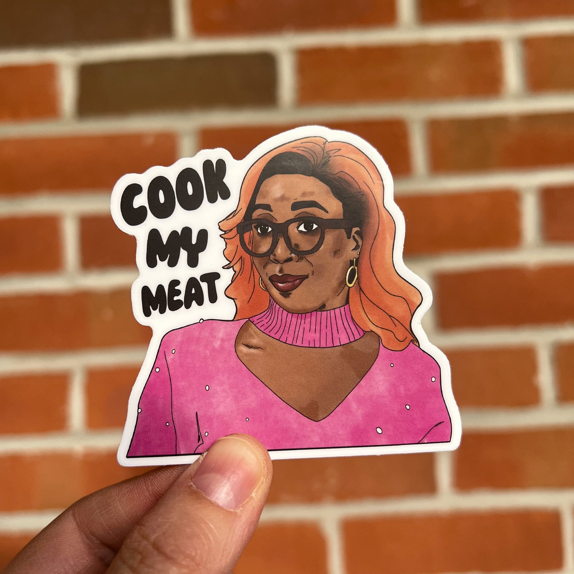 Cook My Meat Sticker