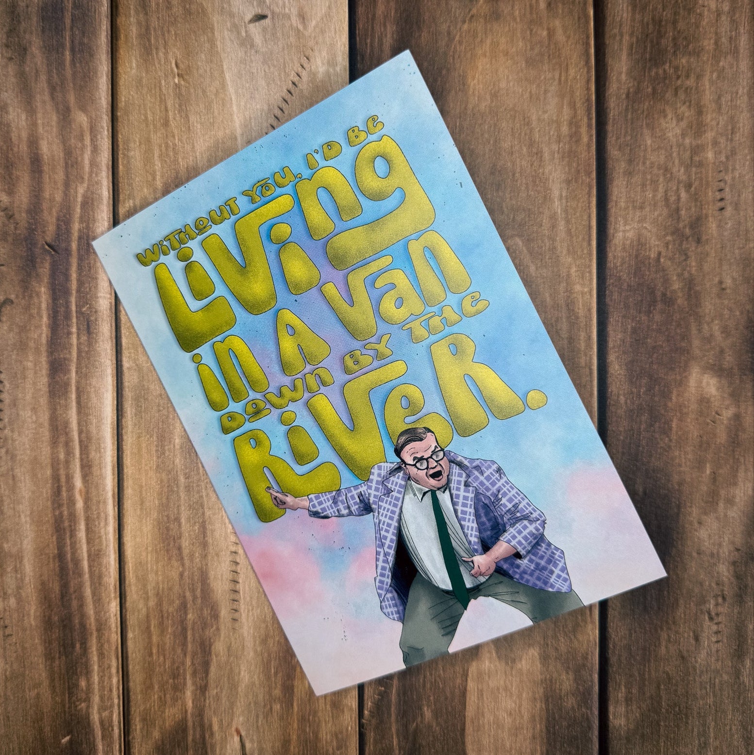 Van Down by the River Card