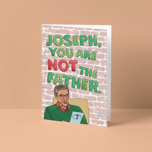 Joseph You Are Not the Father Card