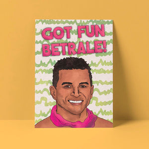 Got Fun Betrale Card