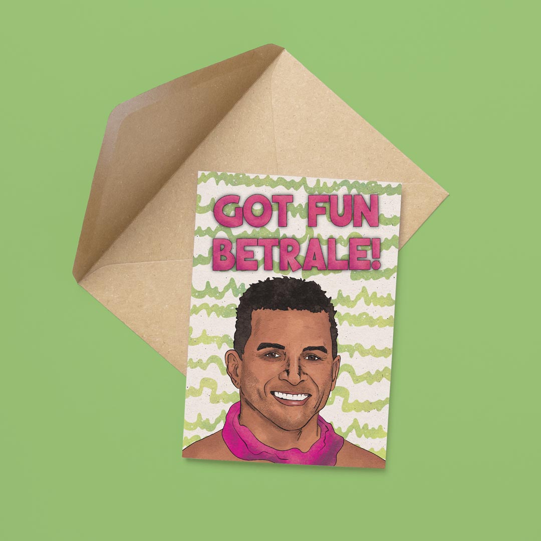 Got Fun Betrale Card