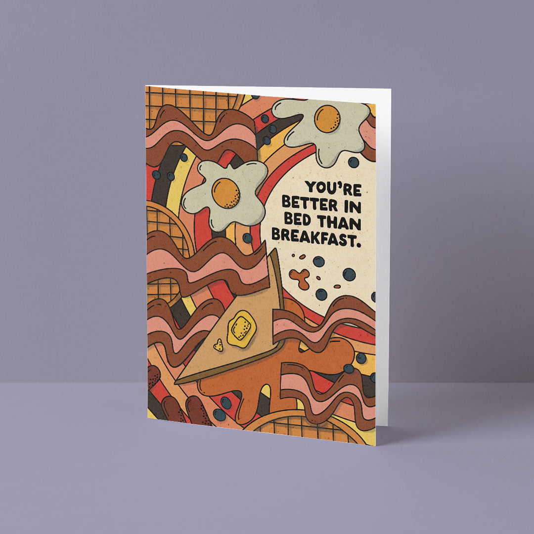 Better Than Breakfast in Bed Card