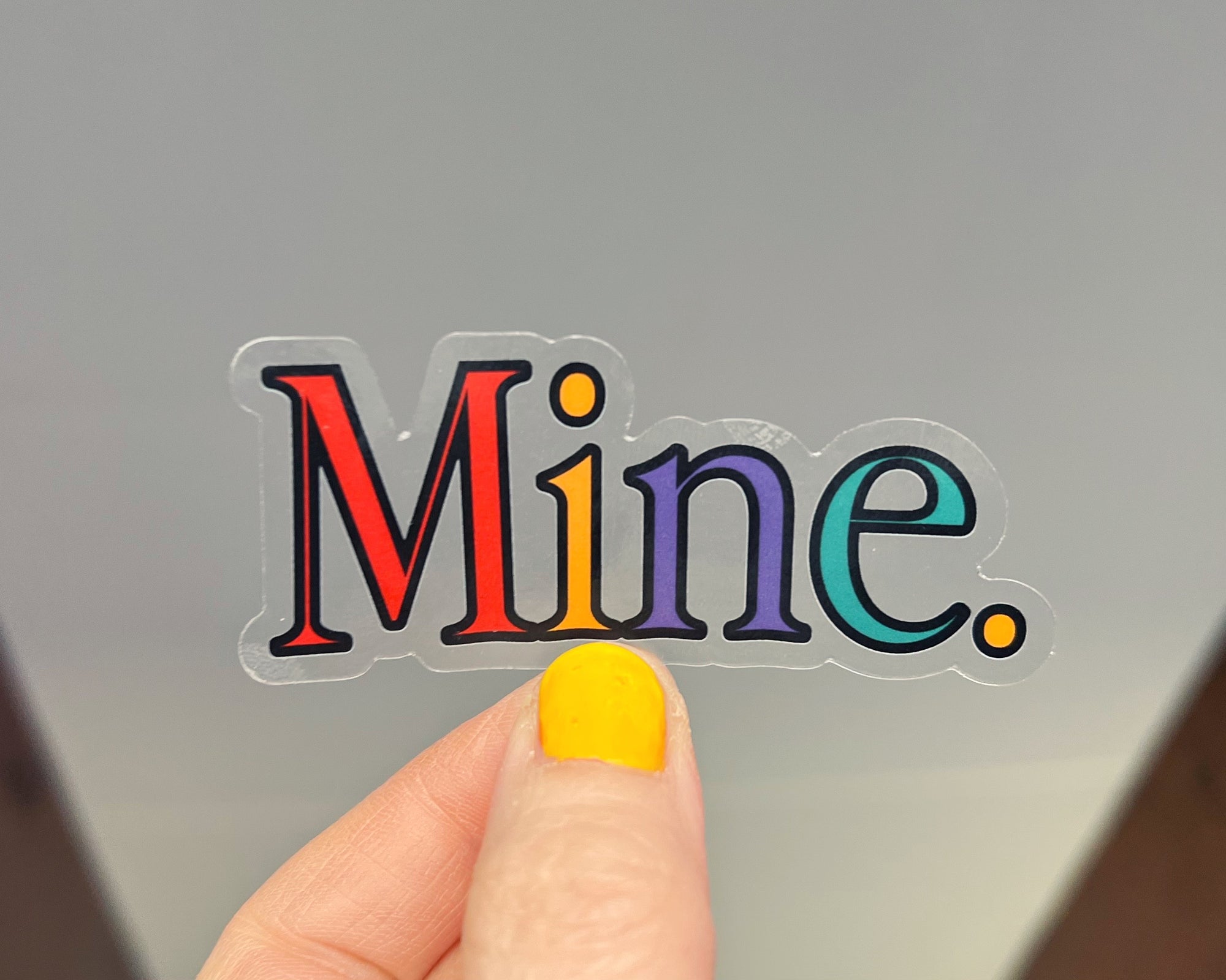 Clear "Mine" Sticker