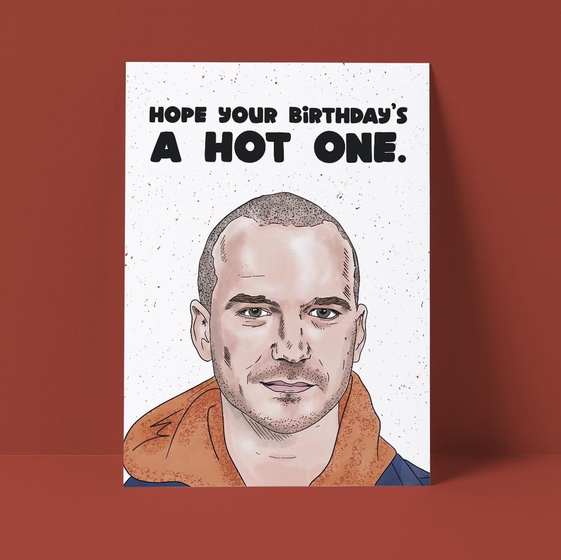 Hope Your Birthday’s a Hot One Card