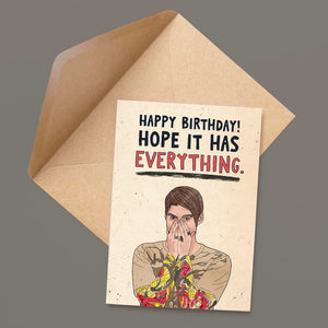 Hope Your Birthday Has Everything Card