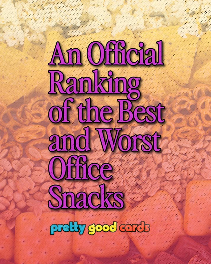 An Official Ranking of the Best and Worst Office Snacks