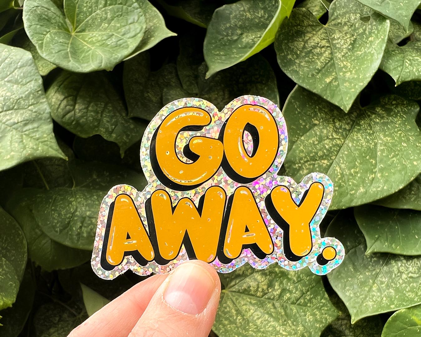 Glittery Go Away Sticker