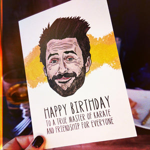 Always Sunny Birthday Card