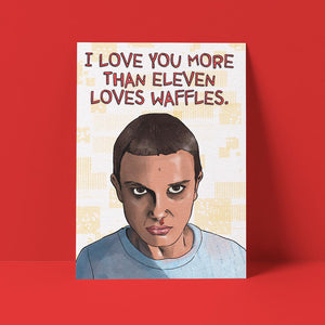 More Than Eleven Loves Waffles Card