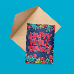 Happy Holly Days Holiday Card
