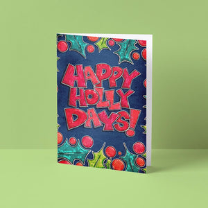 Happy Holly Days Holiday Card