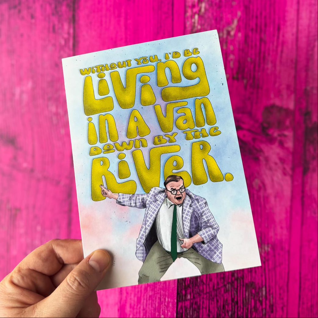 Van Down by the River Card