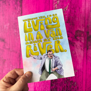 Van Down by the River Card