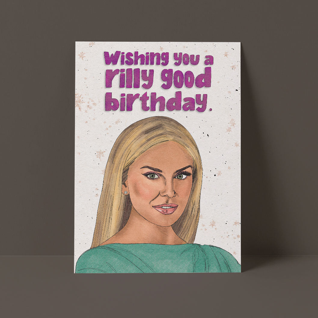 Rilly Good Birthday Card