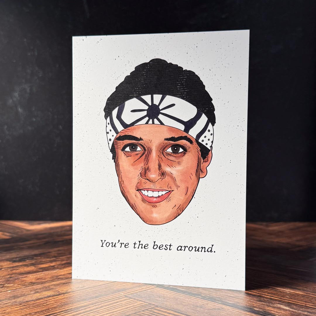 You're the Best Around Card