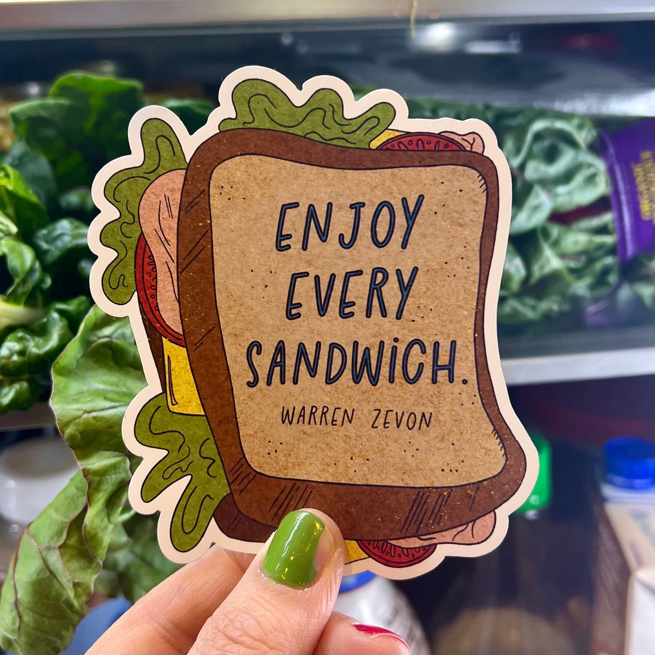 Enjoy Every Sandwich Magnet